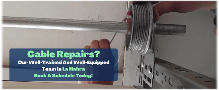 Garage Door Cable Replacement La Habra CA